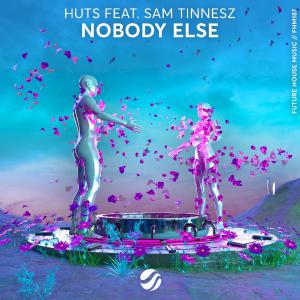 poster for Nobody Else (feat. Sam Tinnesz) - HUTS