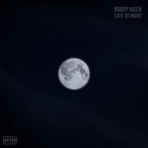 poster for Late At Night - Roddy Ricch