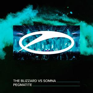 poster for Pegmatite - The Blizzard & Somna