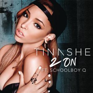 poster for 2 On (ft. ScHoolboy Q) - Tinashe feat. Schoolboy Q
