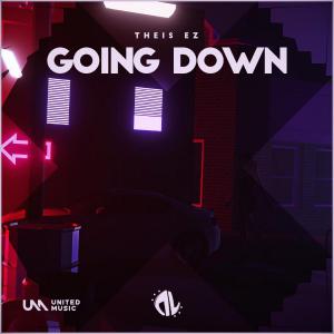 poster for Going Down - Theis EZ