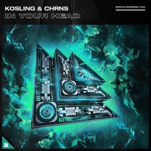 poster for In Your Head - Kosling & CHRNS
