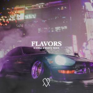 poster for Flavors - Kadoz & Tasty Wave