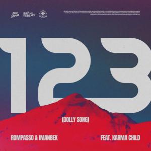poster for 123 (Dolly Song) feat. Karma Child - Rompasso, Imanbek, Karma Child