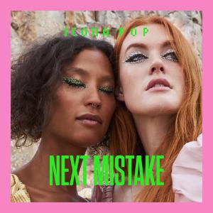 poster for Next Mistake - Icona Pop