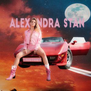 poster for I Think I Love It - Alexandra Stan