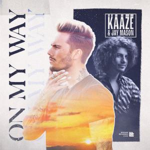 poster for On My Way - Kaaze & Jay Mason