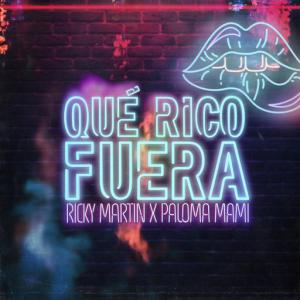 poster for Qué Rico Fuera - Ricky Martin, Paloma Mami