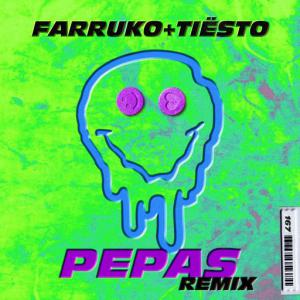 poster for Pepas (Tiësto Remix) - Farruko, Tiësto