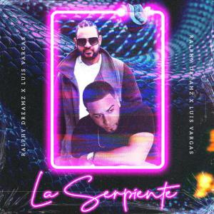 poster for La Serpiente - Ralphy Dreamz, Luis Vargas