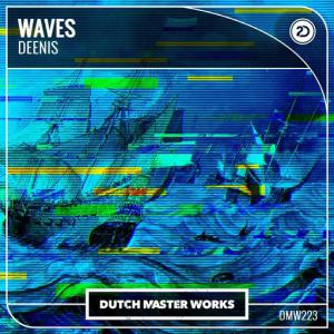 poster for Waves - Deenis
