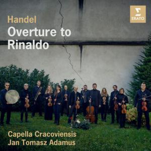 poster for Handel: Rinaldo, HWV 7b: Overture - Capella Cracoviensis