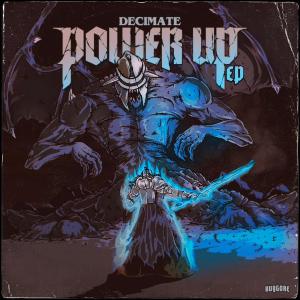 poster for Power Up - Decimate