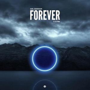 poster for Forever (feat. Ella Young) - Axel Johansson