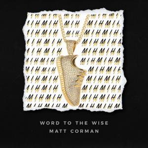poster for Word to the Wise - Matt Corman