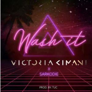 poster for Wash It - Victoria Kimani Ft. Sarkodie