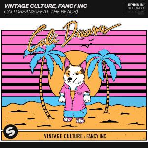 poster for Cali Dreams (feat. The Beach) - Vintage Culture & Fancy Inc