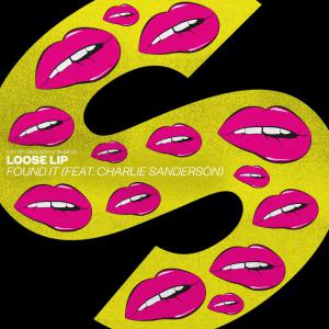 poster for Found It (feat. Charlie Sanderson) - Loose Lip