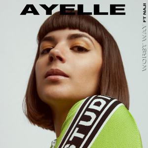 poster for Worst Way (feat. Naji) - Ayelle & themes