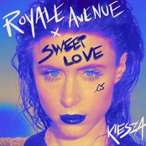 poster for Sweet Love (Radio Edit) - Kiesza & Royale Avenue
