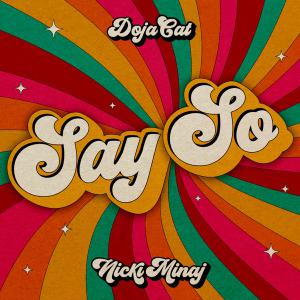 poster for Say So (feat. Nicki Minaj) - Doja Cat