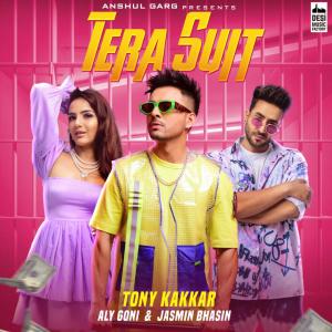 poster for Tera Suit - Tony Kakkar