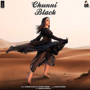 poster for Chunni Black - Jasmine Sandlas & Ranbir Grewal