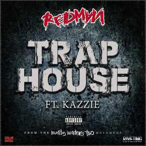 poster for Trap House (feat. Kazzie) - Redman