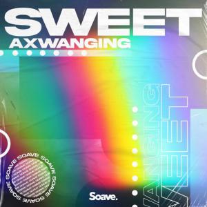 poster for Sweet - Axwanging