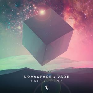 poster for Safe & Sound - Novaspace & Vade