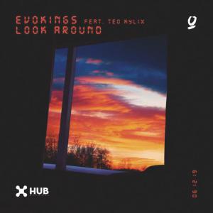 poster for Look Around (feat. Teo Kylix) - Evokings, Teo Kylix