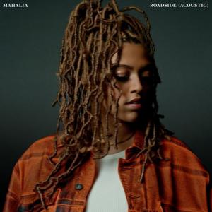 poster for Roadside (Acoustic) - Mahalia