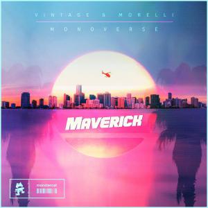 poster for Maverick (Extended Mix) - Vintage & Morelli & Monoverse