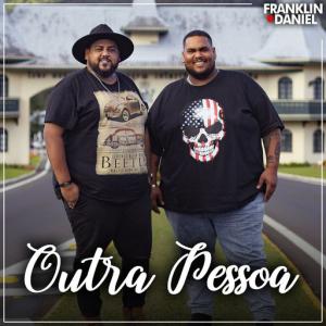 poster for Outra Pessoa - Franklin e Daniel