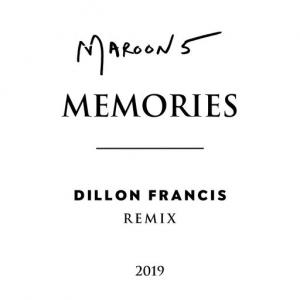 poster for Memories (Dillon Francis Remix) - Maroon 5