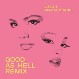 poster for Good as Hell (feat. Ariana Grande) (Remix) - Lizzo