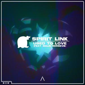 poster for Use To Love (feat. Malin Horsevik) - SPIRIT LINK