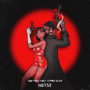 poster for Heist - One True God & Limbo Slice