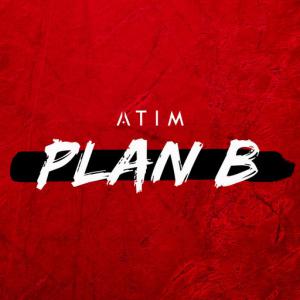 poster for Plan B - Atim