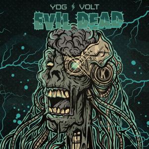 poster for Evil Dead - YDG & Volt