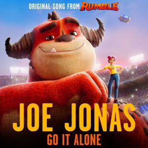 poster for Go It Alone (From Rumble) - Joe Jonas
