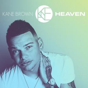 poster for Heaven - Kane Brown