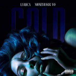 poster for Cold (feat. Moneybagg Yo) - Lyrica Anderson