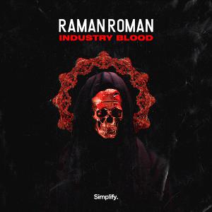 poster for Industry Blood - Raman Roman