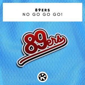 poster for No Go Go Go! - 89ers