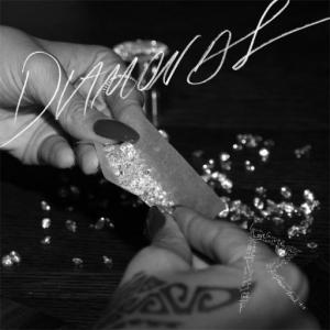 poster for Diamonds - Rihanna