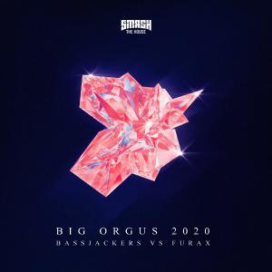 poster for Big Orgus 2020 - Bassjackers & DJ Furax