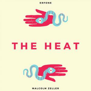 poster for The Heat - Erfone, Malcolm Zeller