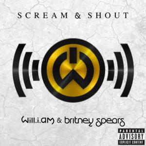 poster for Scream & Shout (feat. Britney Spears) - will.i.am