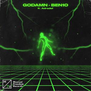 poster for BEN10 (feat. Adradef)  - GODAMN